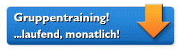 Gruppentraining mit monatlicher Gebhr.... Weitere Informationen... <klicken>